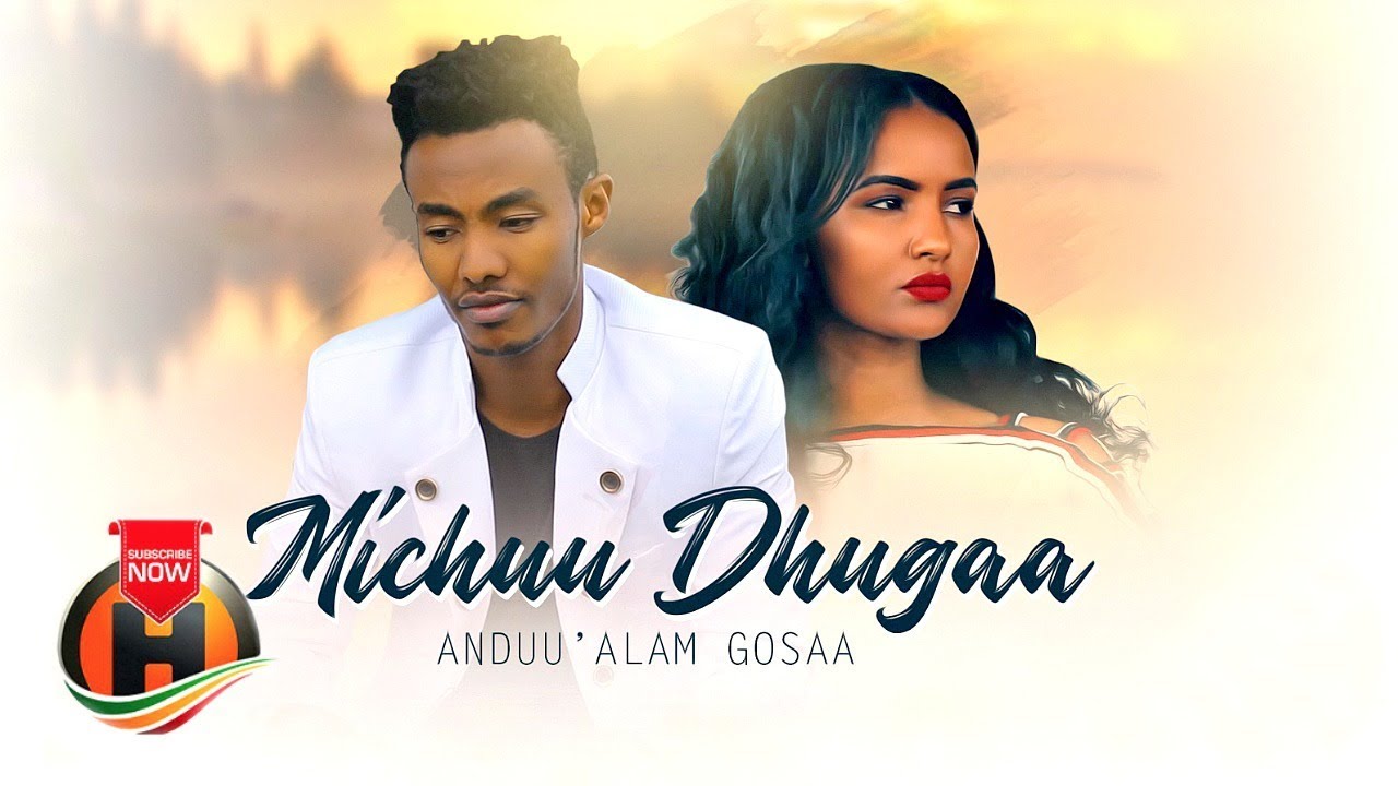 Andualam Gosaa   Michuu Dhugaa   New Ethiopian Music 2019 Official Video
