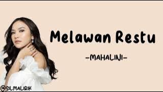 Mahalini - Melawan Restu (Lirik Lagu)~mungkinkah aku meminta kisah kita selamanya~