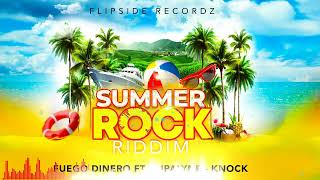 Fuego Dinero ft. Supalyne - Knock (Summer Rock Riddim)