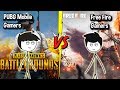 PUBG Mobile Gamers VS Free Fire Gamers