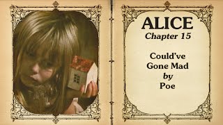 Alice Ch 15 Couldve Gone Mad - Poe - Jukebox Musical