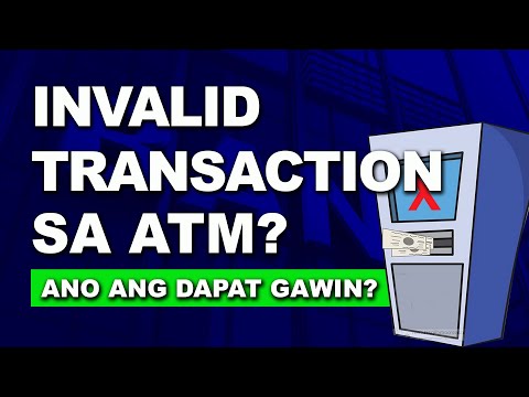 INVALID TRANSACTION SA ATM? | RAM FRONDOZA