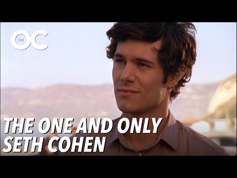 The One and Only Seth Cohen | The O.C.