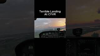 Terrible Landing In CYVR #xplane11 #aviation #avgeek #airport #airplane