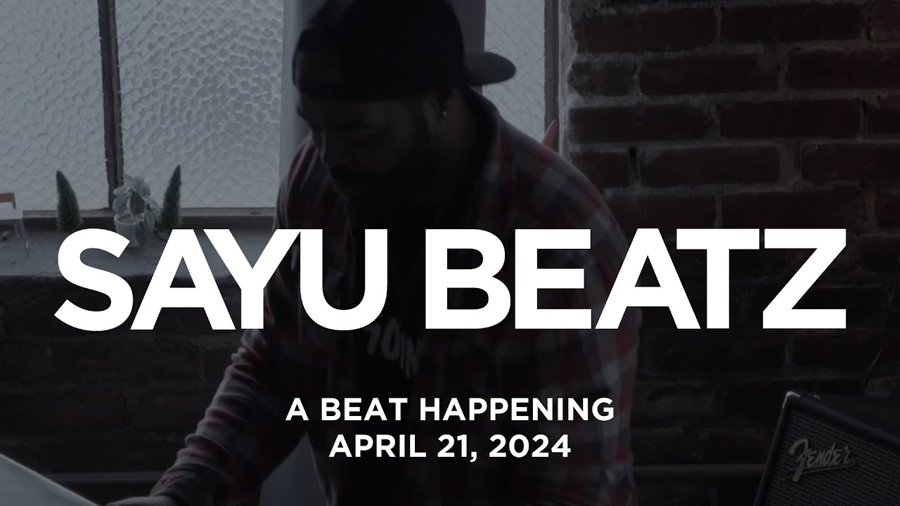 SAYU BEATZ  - A Beat Happening April 2024 Edition