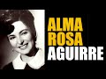 Alma Rosa Aguirre, encantadora actriz de nuestro cine || Crónicas de Paco Macías