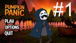 [Pumpkin Panic] #1 : ไหนบอกฟาร์มผัก นี่มันฟาร์มผี