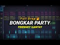 Dj bongkar party  prengky gantay remix fullbass 2024