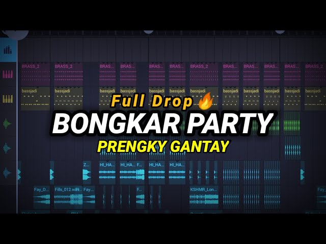 DJ BONGKAR PARTY - PRENGKY GANTAY REMIX FULLBASS 2024 class=