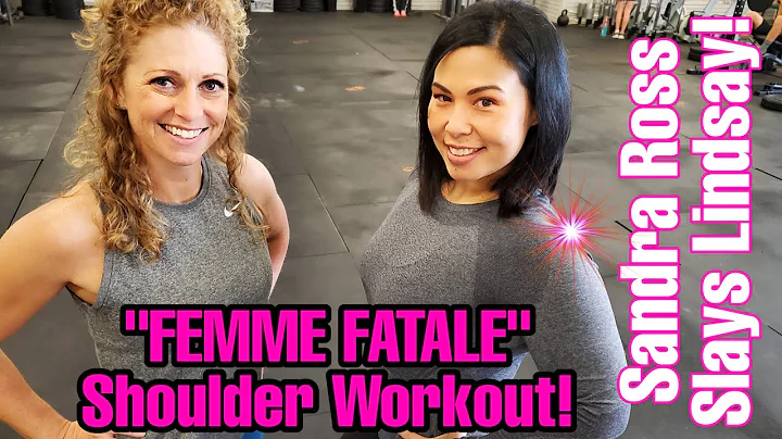 The "Femme Fatale" Shoulder Workout - Sandra Ross ...