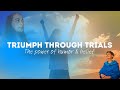 Triumph through trials the power of humor and belief