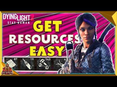 Dying Light 2 Stay Human - How To Farm Resources Easy And Fast - Best Way To Get Scraps And Wiring