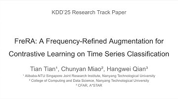 KDD 2025-FreRA: A Frequency-Refined Augmentation forContrastive Learning on TimeSeriesClassification