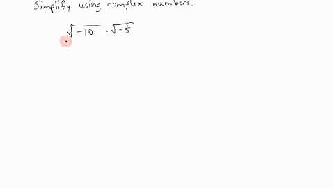 simplifying square roots using imaginary number i
