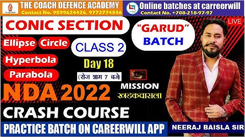DAY  18  | GARUD BATCH | CLASS 2 | | NDA CRASH CONIC SECTION | 2022 | MISSION 50 DAYS |THE COACH