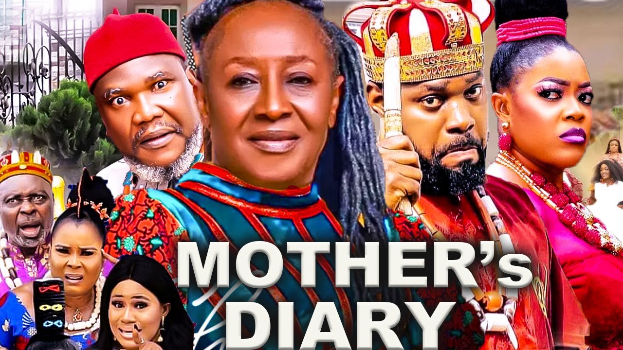 MOTHER'S DIARY PATIENCE OZOKWOR MOVIES Vs RACHEAL OKONKWO MOVIES 2025  FULL ENGLISH AFRICAN MOVIES