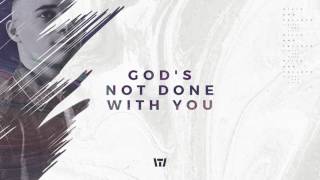 Tauren Wells God S Not Done With You Official Audio