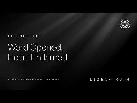 Word Opened, Heart Enflamed