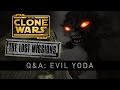 Evil Yoda - The Lost Missions Q&A | Star Wars: The Clone Wars