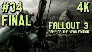 Fallout 3 ⦁ Прохождение #34 ФИНАЛ ⦁ Без комментариев ⦁ 4K60FPS
