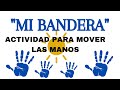 ACTIVIDAD: DÍA DE LA BANDERA | Actividad para usar las manos