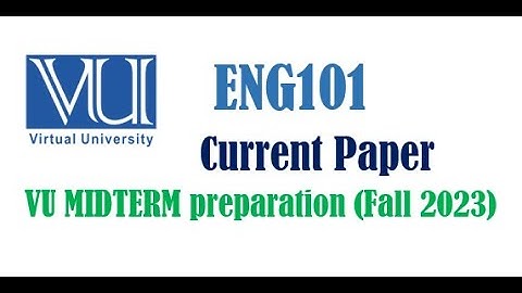 eng101 Mid term currently paper 2023| Mid term preparation fall 2023