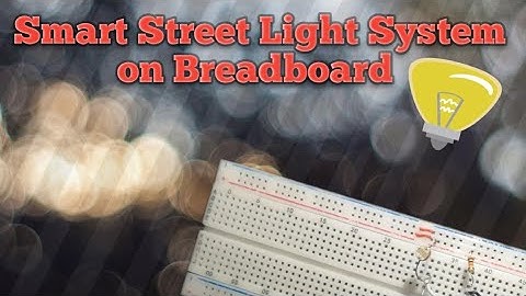 Smart Street Light System | Automatic Street Light Using LDR & Transistor | DIY Electronics Project 