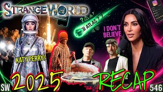 Strange World 546 Recap 2025 CALL IN SHOW - DJ Curious & Mark Sargent