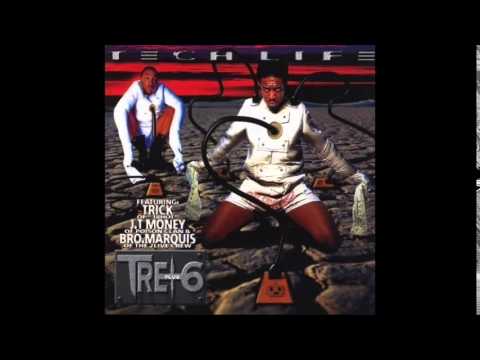 Tre+6 — Tre+6 - All That - Tech Life