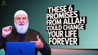 These 6 Promises from Allah Could Change Your Life Forever I Ustadh Mohamad Baajour