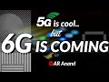 Future Tech: 6G Explained [Hindi]