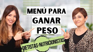 MENÚ PARA SUBIR DE PESO | Dieta semanal saludable para "engordar"