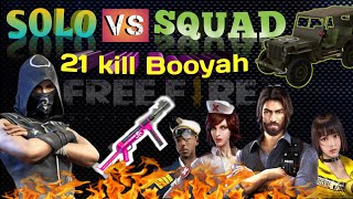 Fastest Booyah Ever In Free Fire !! Solo Vs Squad !!Booyah with 21 Kills !! Amazing Gameplay 🔥🇮🇳