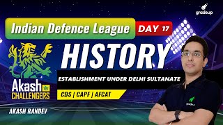 Establishment under Delhi Sultanate | History | Important Points | CDS | CAPF | AFCAT | Gradeup