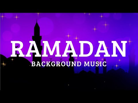 Ramadan Kareem Background Music Arabic Islamic Song 