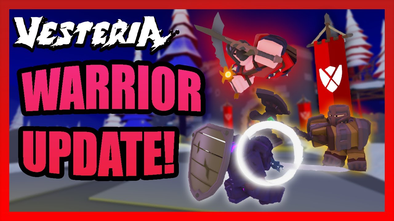 Vesteria - Warrior Buff Update! (New Abilities, Builds, and More) - YouTube