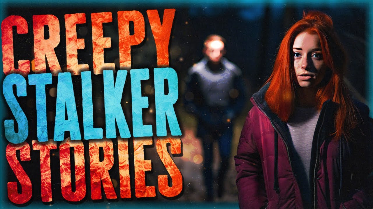 8 Creepy Stranger & Stalker Stories That'll Send Chills Down Your Spine