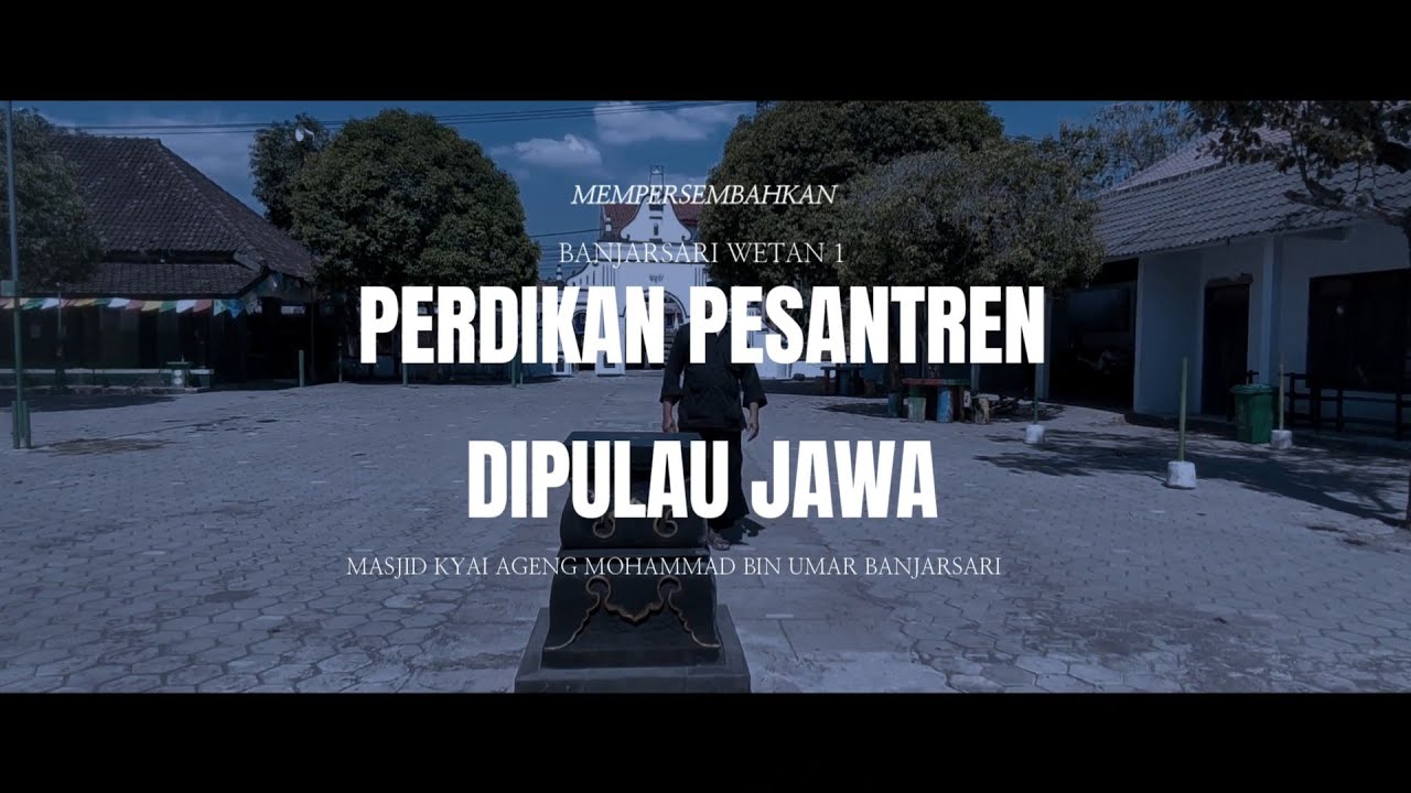 Perdikan Pesantren Banjarsari Jejak peradaban Islam di Jawa