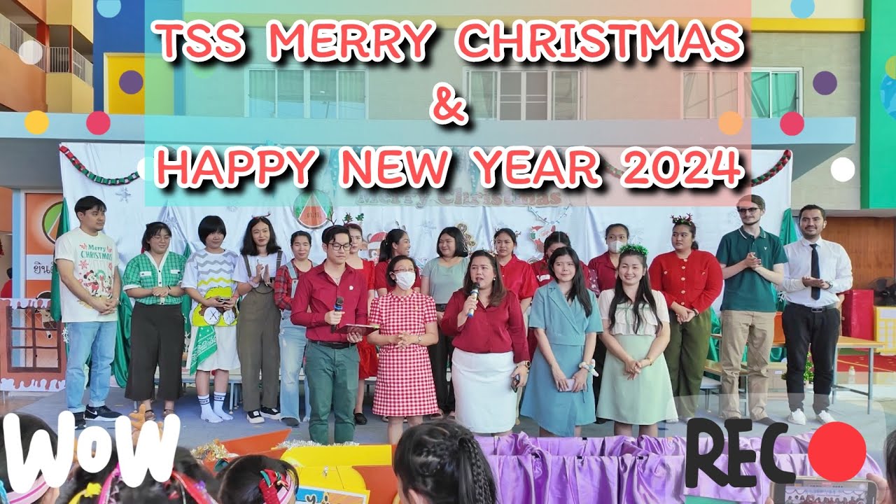 TSS Merry Christmas & Happy New Year 2024 | โรงเรียนเตรียมสาธิตศึกษา 🎄🎅🤶