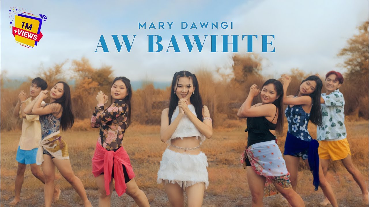 Mary Dawngi   Aw Bawihte Official Music Video  marydawngi  awbawihte