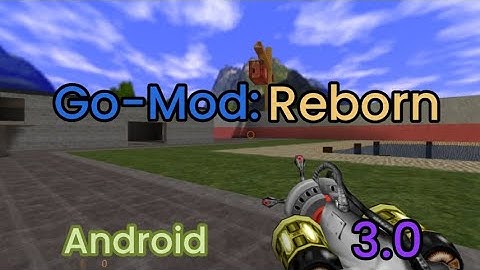 Go-Mod: Reborn [3.0] Android [Fan Recreation]
