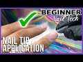 How To - Nail Tip Application & Getting the CORRECT Size