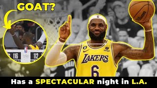 Lebron James has a spectacular night in the Lakers