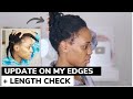 Girl, these edges are growing! Update on my edges + length check!