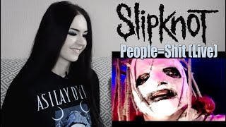 Slipknot - People=Shit Live (Реакция / Reaction)