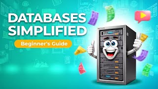 Simplified Explanation of Databases: A Beginner's Guide