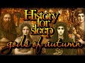 History & Mythology For Sleep:"Gods of Autumn"💤Bedtime Story For Grown Ups💤Sleep Podcast Documentary
