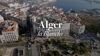 Direction l'Algérie - épisode 2, Alger