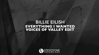 Billie Eilish - Everything I Wanted (Voices Of Valley Edit) [FREE DOWNLOAD] Resimi