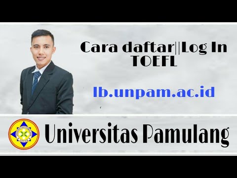 CARA DAFTAR || LOG IN TOEFL || Universitas Pamulang